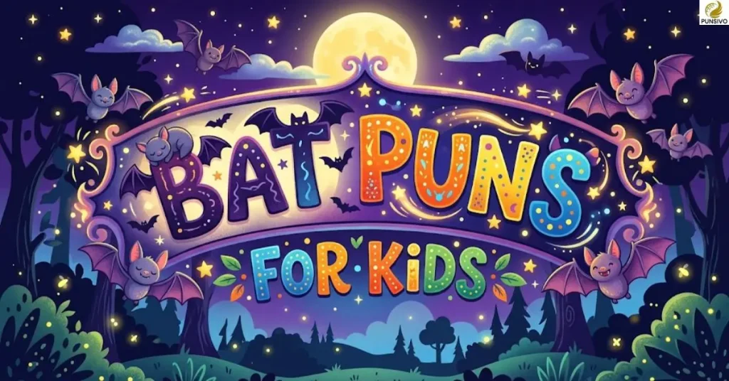 bat-puns-for-kids Bat Puns for Kids
