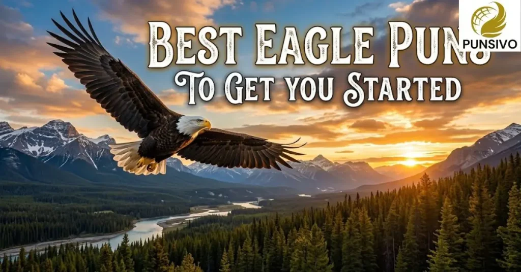 Best Eagle Puns to Get You Started