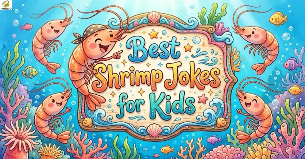 best-shrimp-jokes-for-kids Best Shrimp Jokes for Kids